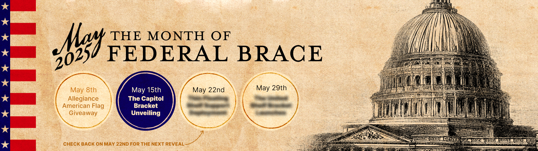 May 15 The Month of Federal Brace - Capitol Bracket Reveal